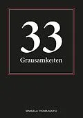 E-Book (epub) 33 Grausamkeiten von Manuela Thoma-Adofo