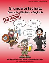 E-Book (epub) Grundwortschatz Deutsch - Dänisch - Englisch von Sven Chr. Müller, Sven Chr. Mahnke