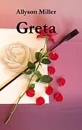 E-Book (epub) Greta von Allyson Miller