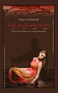 E-Book (epub) Tod im Kontinuum von Edgar Achenbach
