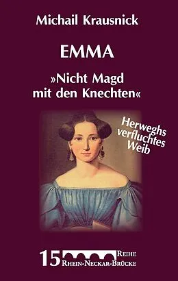 E-Book (epub) Emma "Nicht Magd mit den Knechten" von Michail Krausnick