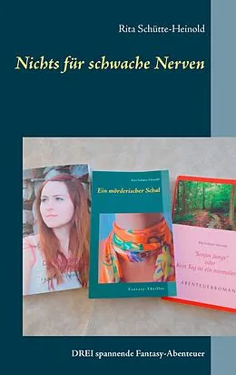 E-Book (epub) Nichts für schwache Nerven von Rita Schütte-Heinold