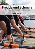 E-Book (epub) Freude und Schmerz von Sven Bujalla