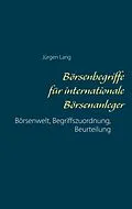 E-Book (epub) Börsenbegriffe für internationale Börsenanleger von Jürgen Lang
