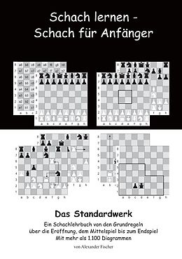 E-Book (epub) Schach lernen - Schach für Anfänger - Das Standardwerk von Alexander Fischer
