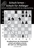 E-Book (epub) Schach lernen - Schach für Anfänger von Alexander Fischer