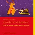 E-Book (epub) Kunterbunte Weihnachten von Sandra Freundt, Kerstin Möller