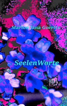 E-Book (epub) SeelenWorte von Marion Jana Goeritz