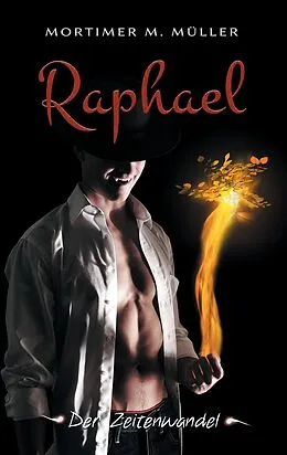 E-Book (epub) Raphael von Mortimer M. Müller