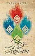E-Book (epub) Herz aus Flammen von Sarah Friese