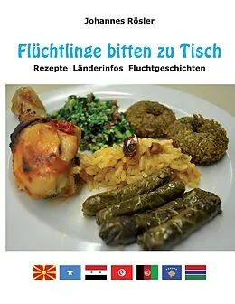 E-Book (epub) Flüchtlinge bitten zu Tisch von Johannes Rösler