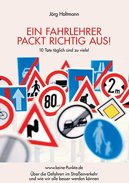 E-Book (epub) Ein Fahrlehrer packt richtig aus! von Jörg Holtmann