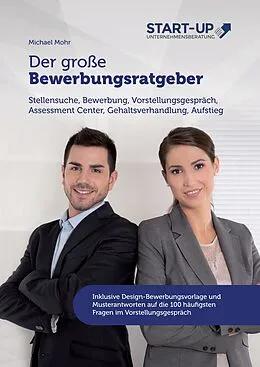 E-Book (epub) Der große Bewerbungsratgeber von Michael Mohr