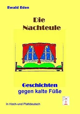 E-Book (epub) Die Nachteule von Ewald Eden