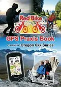 E-Book (epub) GPS Praxis Book Garmin Oregon 6xx Series von 