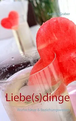 E-Book (epub) Liebe(s)dinge von Barbara Graber