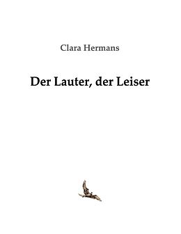 E-Book (epub) Der Lauter, der Leiser von Clara Hermans