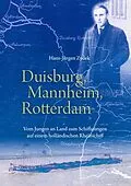 E-Book (epub) Duisburg, Mannheim, Rotterdam von Hans-Jürgen Zydek