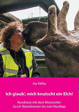 E-Book (epub) Ich glaub', mich knutscht ein Elch! von Joy Valley, Antje Kucher-Freudenthal