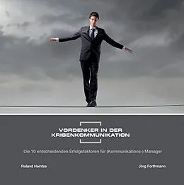 E-Book (epub) Vordenker in der Krisenkommunikation von Jörg Forthmann, Roland Heintze