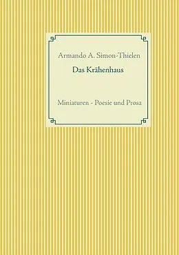 E-Book (epub) Das Krähenhaus von Armando A. Simon-Thielen