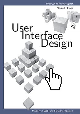 E-Book (epub) User - Interface - Design von Alexander Florin