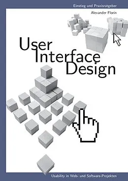 E-Book (epub) User - Interface - Design von Alexander Florin
