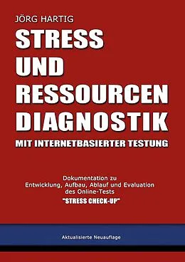 E-Book (epub) Stress- und Ressourcen-Diagnostik mit internetbasierter Testung von Jörg Hartig