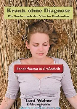 E-Book (epub) Krank ohne Diagnose / Sonderformat Großschrift von Leni Weber