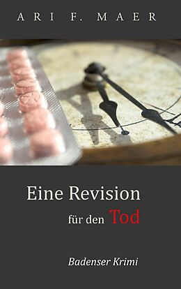 E-Book (epub) Eine Revision für den Tod von Ari F. Maer