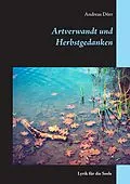 E-Book (epub) Artverwandt und Herbstgedanken von Andreas Dörr