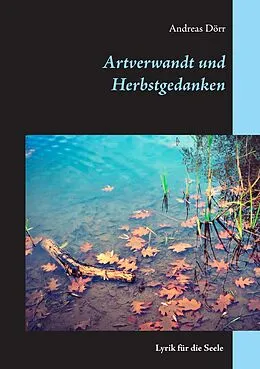 E-Book (epub) Artverwandt und Herbstgedanken von Andreas Dörr