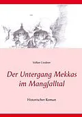 E-Book (epub) Der Untergang Mekkas im Mangfalltal von Volker Lindner