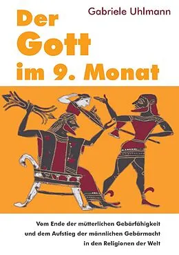 E-Book (epub) Der Gott im 9. Monat von Gabriele Uhlmann