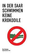 E-Book (epub) In der Saar schwimmen keine Krokodile von Vera Hewener