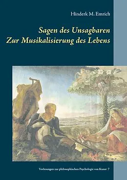 E-Book (epub) Sagen des Unsagbaren von Hinderk M. Emrich