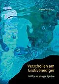 E-Book (epub) Verschollen am Großvenediger von Walter W. Braun