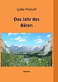E-Book (epub) Das Jahr des Bären von Lydia Preischl