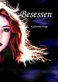 E-Book (epub) Besessen von Katharina Hopp