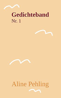 E-Book (epub) Gedichteband Nr. 1 von Aline Pehling
