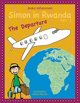 eBook (epub) Simon in Rwanda - The Departure de Jesko Johannsen