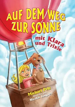 E-Book (epub) Auf dem Weg zur Sonne mit Klara und Trixie von Michael Pelz
