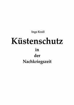 E-Book (epub) Küstenschutz in der Nachkriegszeit von Ingo Kroll
