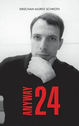 E-Book (epub) Anyway 24 von Krischan Moritz Schroth