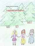 E-Book (epub) Lappland Geschichten von Jacobus Herzog von Bethesda
