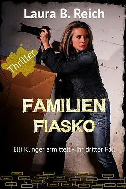 E-Book (epub) Familien Fiasko von Laura B. Reich