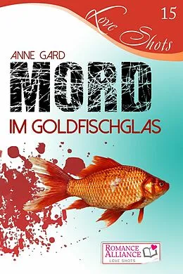 E-Book (epub) Mord im Goldfischglas von Anne Gard