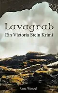E-Book (epub) Lavagrab von Rana Wenzel