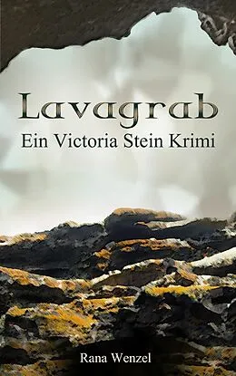 E-Book (epub) Lavagrab von Rana Wenzel