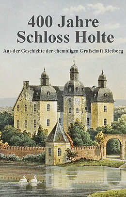 Fester Einband 400 Jahre Schloss Holte von 